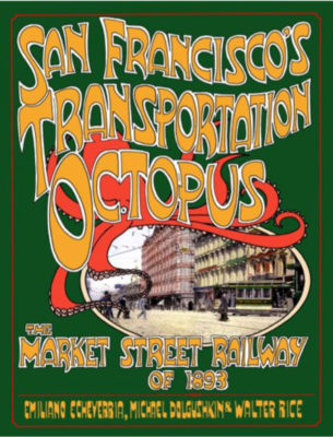 e-Book, "San Francisco's Transportation Octopus"