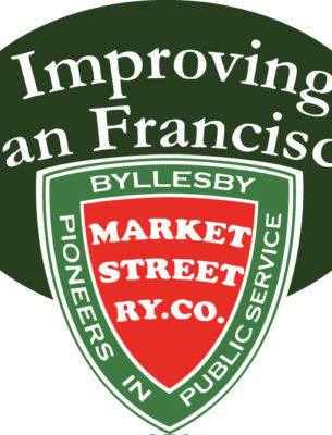 Magnet, MSRy "Improving San Francisco" Sign