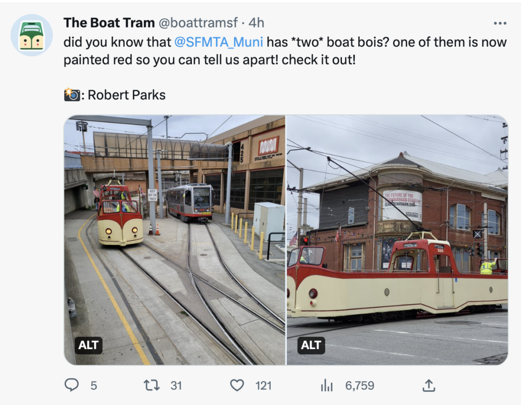 Why yes. Muni DOES have two boat trams