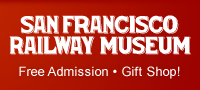 Visit the free San Francisco Railway Museum